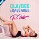Claydee от Te Quiero (feat. Dave Aude)