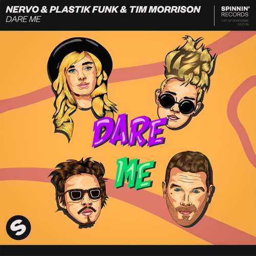 Музика Nervo & Plastik Funk & Tim Morrison - Dare Me (Extended Mix)