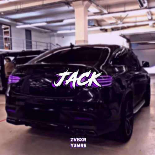 Музика ZVBXR - Jack (feat. Y3MR$)