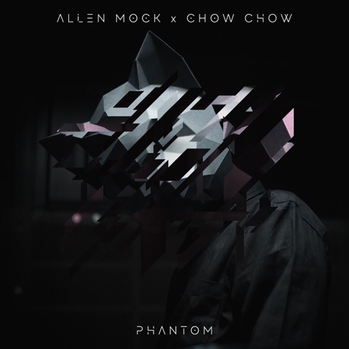 Музика Allen Mock - Phantom (feat. Chow Chow)
