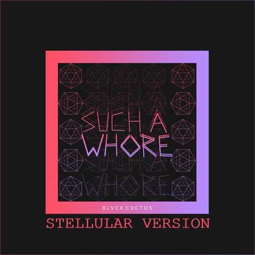 Музика Jvla - Such A Whore (Stellular Remix)