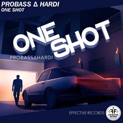Музика Probass ∆ Hardi - One Shot (Original Mix)