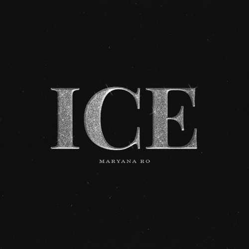 Музика Maryana Ro - Ice