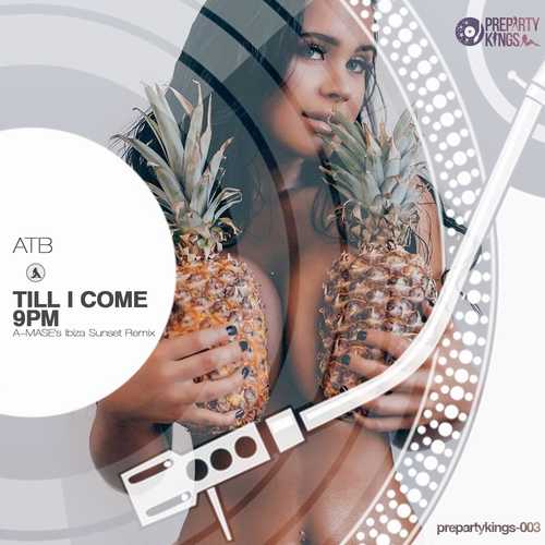 Музика ATB - 9PM & Till I Come (A-Mase's Ibiza Sunset Remix)