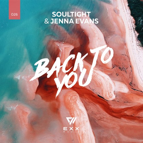 Музика Soultight & Jenna Evans - Back To You (Original Mix)