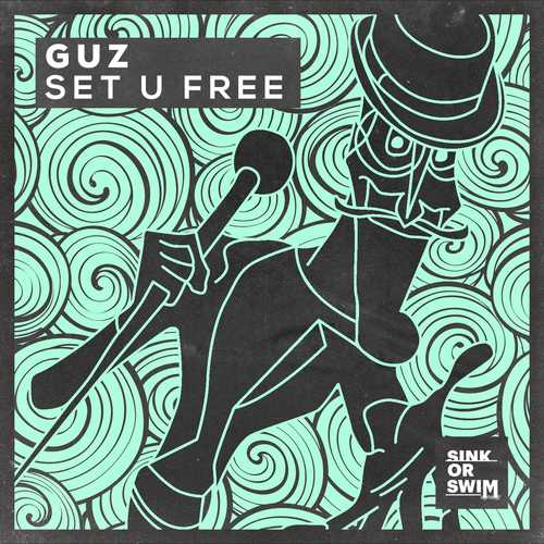 Музика Guz (NL) - Set U Free (Extended Mix)