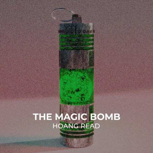 Музика Hoang Read - The Magic Bomb (Extended Mix)