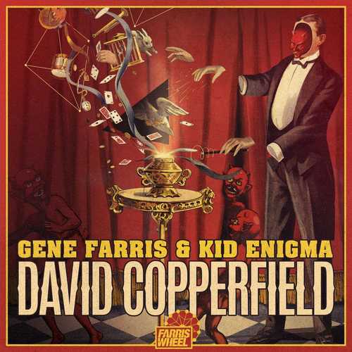 Музика Gene Farris & Kid Enigma - David Copperfield (Original Mix)