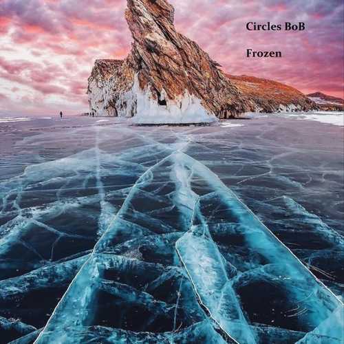 Музика Circles Bob - Frozen