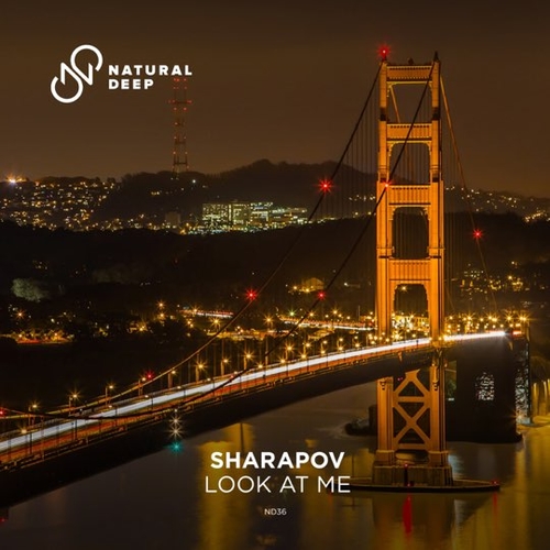 Музика Sharapov - Look At Me (Extended Mix)