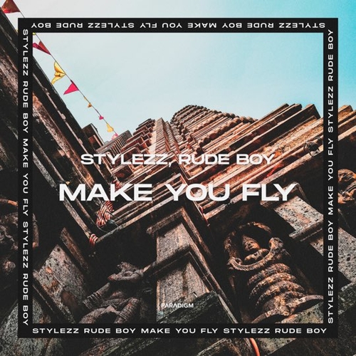 Музика Stylezz & Rude Boy - Make You Fly (Extended Mix)