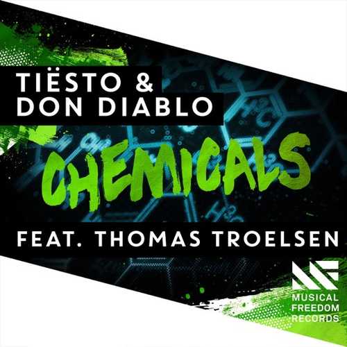 Музика Tiesto & Don Diablo feat. Thomas Troelsen - Chemicals (Radio Edit)