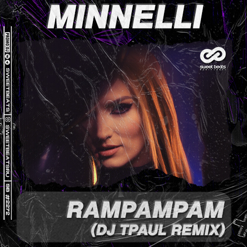 Музика Minelli - RamPamPam (DJ TPaul Remix)