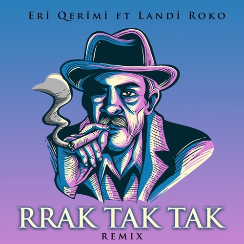 Музика Eri Qerimi & Landi Roko feat. Albert Sula - Rrak Tak Tak (Remix)