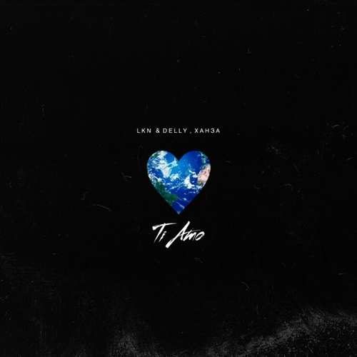 Музика Ханза - Ti Amo (feat. Lkn & Delly)