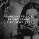Gaullin от Fire in My Eyes (feat. Fella & Bright Sparks)
