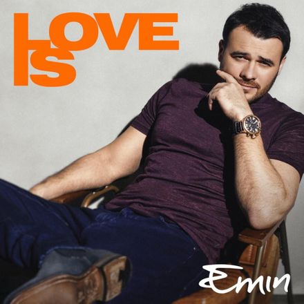 Музика EMIN - Love Is