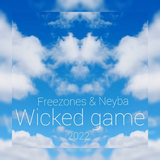 Freezones от Wicked Game 2022 (feat. Neyba)