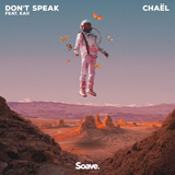 Chael от Don't Speak (feat. Kaii)