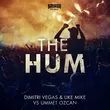 Dimitri Vegas & Like Mike от The Hum (feat. Ummet Ozcan)