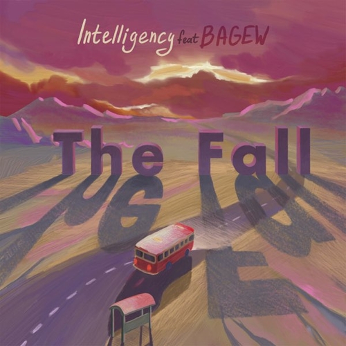 Музика Intelligency - The Fall (feat. Bagew)