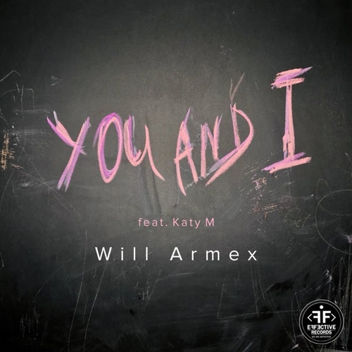 Музика Will Armex - You And I (feat. Katy M)