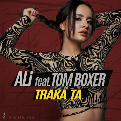 Музика Ali - Traka Ta (feat. Tom Boxer)