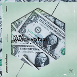 Kuka от Watch Yo Girl (Original Mix)