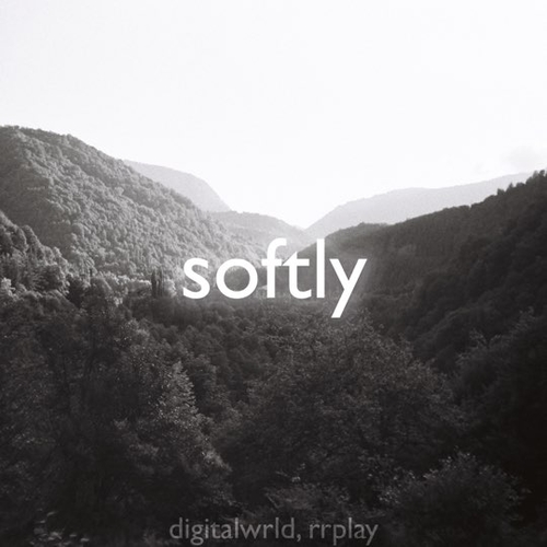 Музика Digitalwrld - Softly (feat. Rrplay)