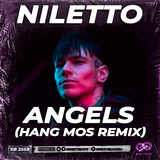 Niletto от Angels (Hang Mos Remix)