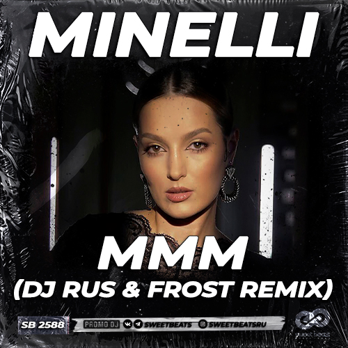 Музика Minelli - Mmm (DJ Rus & Frost Remix)