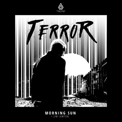 Музика Terror - Morning Sun (feat. Jim Lawton)