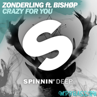 Zonderling feat. Bishop от Crazy For You (Extended Mix)