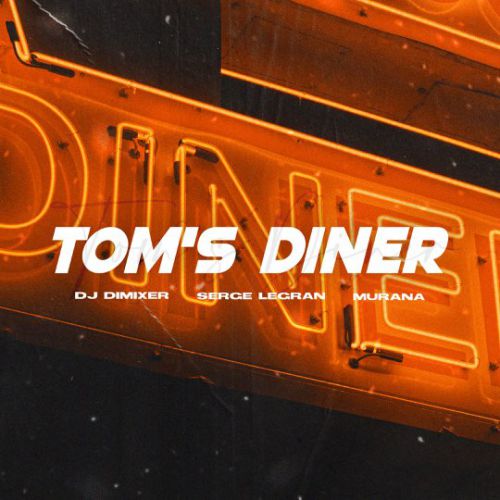 Музика DJ Dimixer - Tom's Diner (feat. Serge Legran & Murana)
