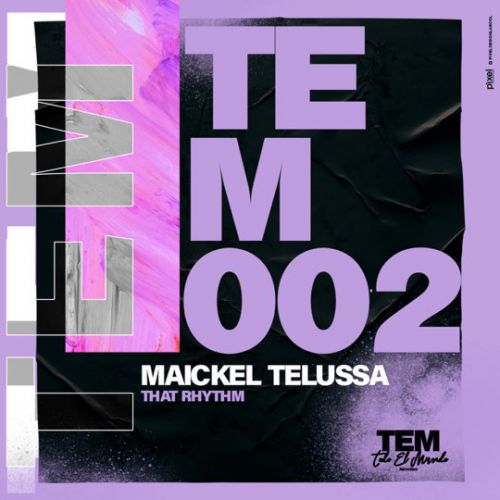 Музика Maickel Telussa - That Rhythm (Original Mix)