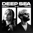 Minelli от Deep Sea (feat. R3hab)