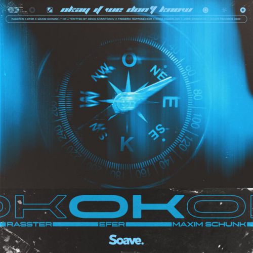 Музика Rasster - Ok (feat. Efer & Maxim Schunk)