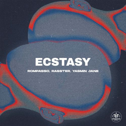Музика Rompasso - Ecstasy (feat. Rasster & Yasmin Jane)