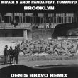 Miyagi & Andy Panda feat. TumaniYO от Brooklyn (Denis Bravo Remix)