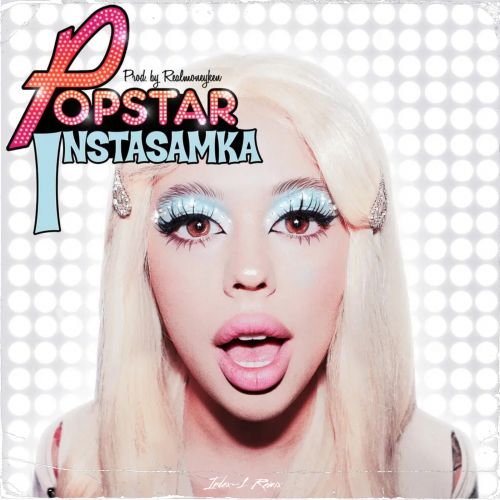 Музика Instasamka - Popstar (Index-1 Remix)