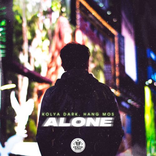 Музика Kolya Dark - Alone (feat. Hang Mos)