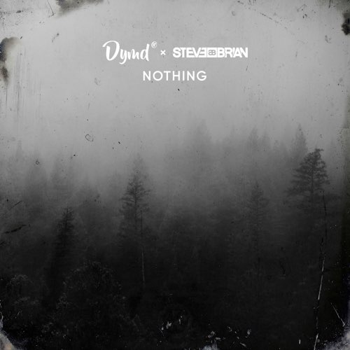 Музика Dymd - Nothing (feat. Steve Brian)