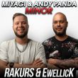 Miyagi & Andy Panda от Minor (Rakurs & Ewellick Remix)