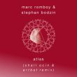 Marc Romboy & Stephan Bodzin от Atlas (Shall Ocin & Artbat Remix)