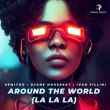 Semitoo от Around The World (feat. Djane Housekat & Ivan Fillini)