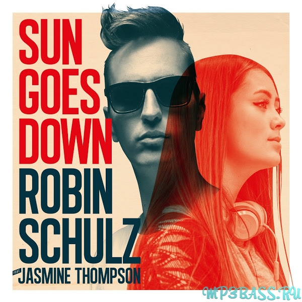 Музика Robin Schulz - Sun Goes Down (feat. Jasmine Thompson)