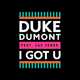 Duke Dumont feat. Jax Jones от I Got U (Original Mix)