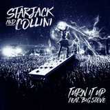 Big Steve & Starjack feat. Collini от Turn It Up feat. Big Steve (Dirty Mix)