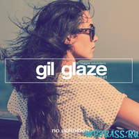 Gil Glaze feat. Reggie Saunders от Feel The Heat (Original Mix)