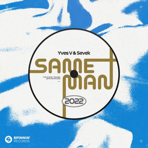 Музика Yves V - Same Man (feat. Sevek)